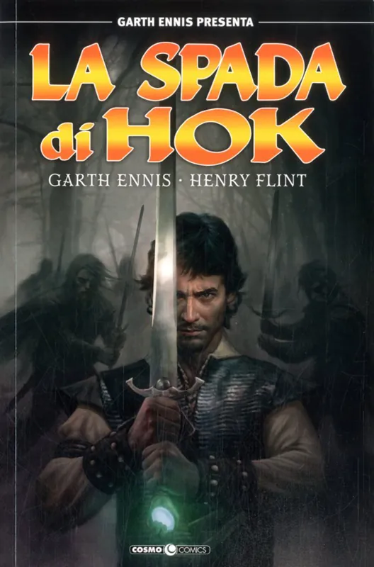 Saldi GARTH ENNIS PRESENTA - LA SPADA DI HOK