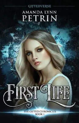 Affare First Life by Amanda Lynn Petrin