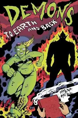 Compra Oggi Stesso Demons To Earth and Back by Hyena Hell