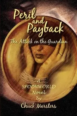 Offerta Speciale Peril and Payback Chuck Marsters 9781462851607