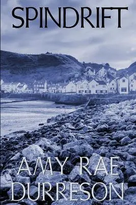 Spindrift by Amy Rae Durreson Subito Disponibile