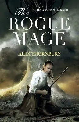 Spedizione Espresso The Rogue Mage Alex Thornbury 9780645497069