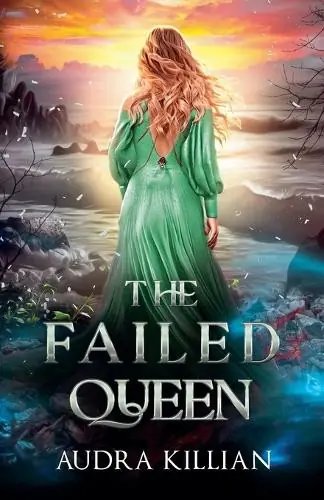 The Failed Queen by Audra Killian Offerta Speciale