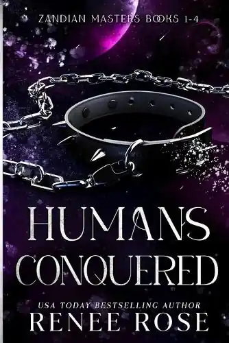 Humans Conquered Renee Rose 9781637204733 Scelto Dai Clienti