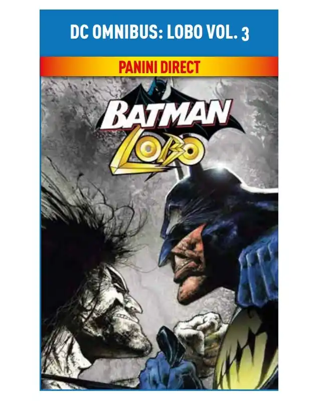 Lobo Vol. 3 – DC Omnibus – Panini Comics – Italiano Più Venduto
