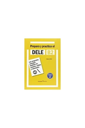 Prepara y practica el DELE B2 Bestseller